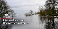Informationen zur Hochwasserlage in Bremen